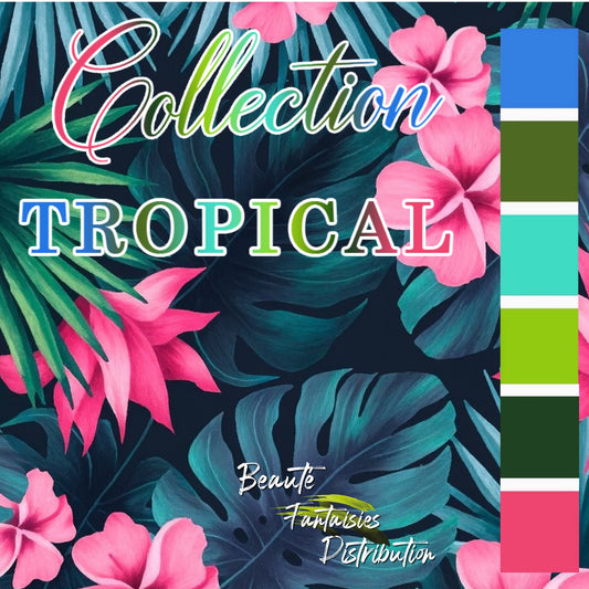 Collection Tropical